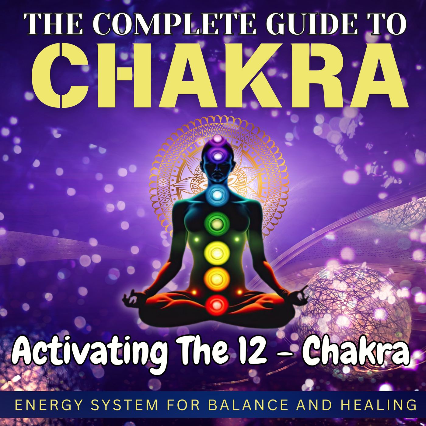 The Complete Chakra Guide – included in bundle